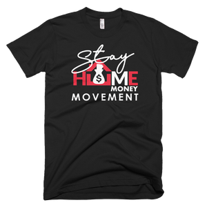 Men's StayHome$ Short Sleeve Tee